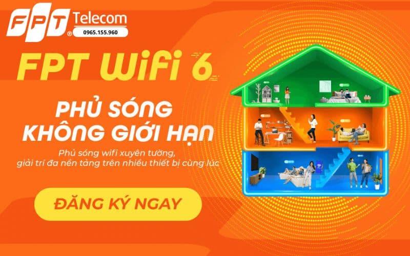 Wifi 6 Tốc Độ Cao Của FPT – Lựa Chọn Hoàn Hảo Cho Mạng Internet Tốt Nhất