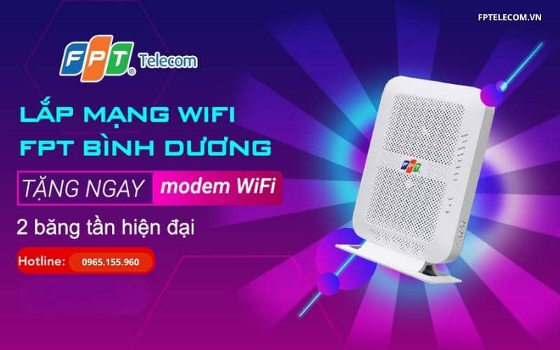 Lắp Mạng FPT Bình Dương Siêu Ưu Đãi Lớn Nhất Năm
