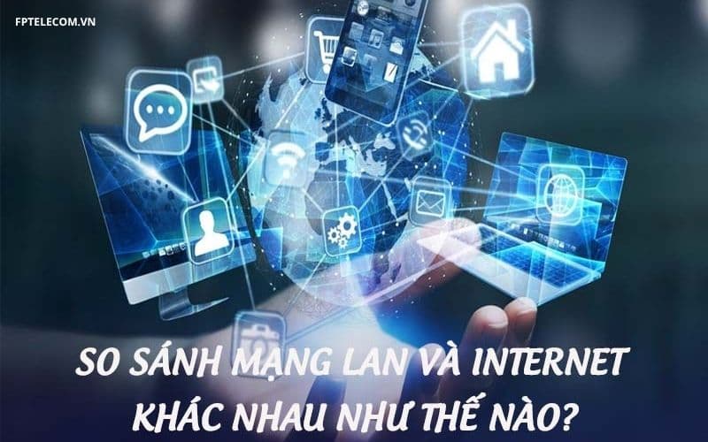Các trường hợp chọn mạng LAN và WiFi