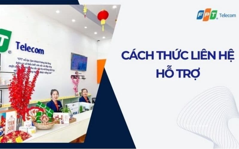Những Cách Liên Hệ Nhanh Chóng FPT
