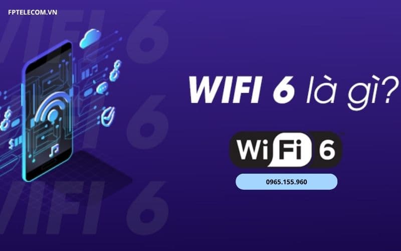 Wifi 6 là gì